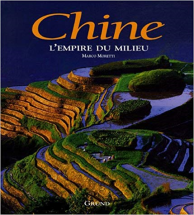 CHINE L EMPIRE DU MILIEU
